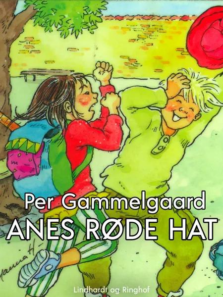 Anes røde hat af Per Gammelgaard