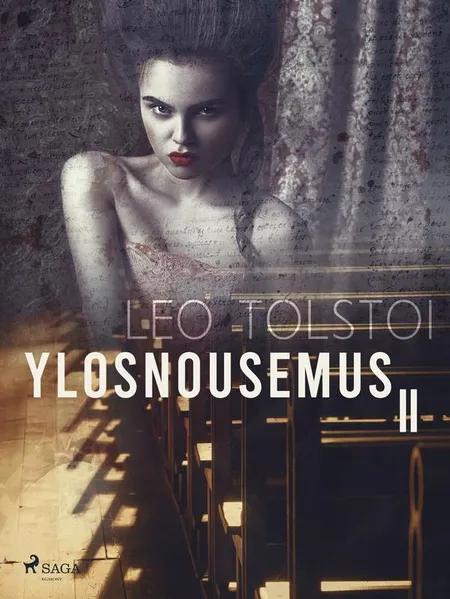 Ylösnousemus II af Leo Tolstoi