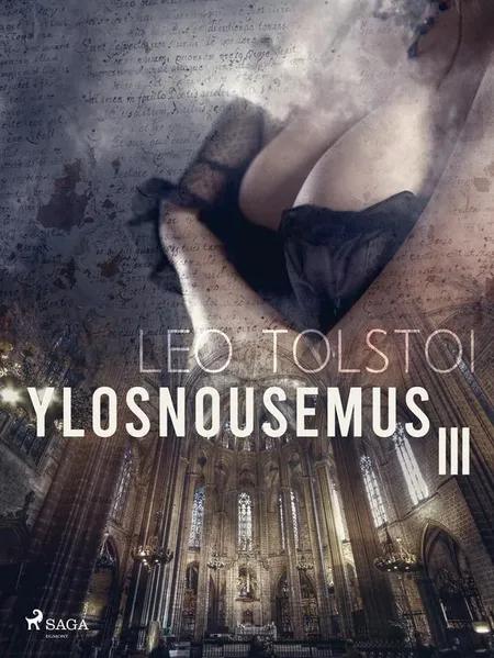 Ylösnousemus III af Leo Tolstoi
