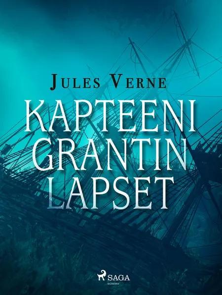 Kapteeni Grantin lapset af Jules Verne