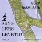 Skyggers levetid