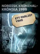 Ett farligt yrke