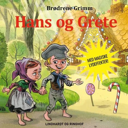 Hans og Grete - Lydbogsdrama af Bdr. Grimm. M.fl