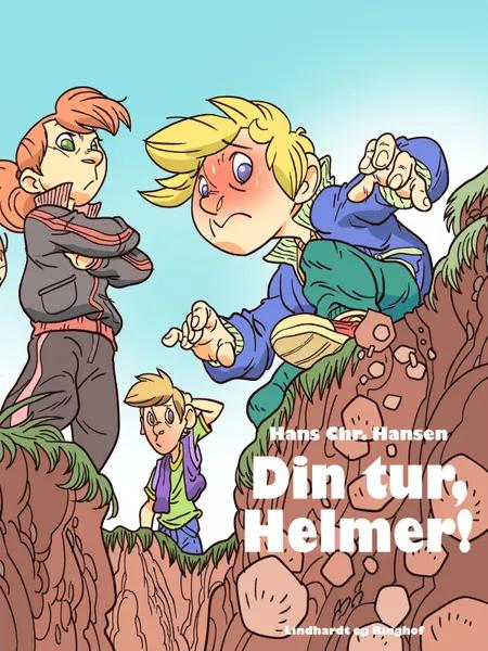 Din tur, Helmer! af Hans Christian Hansen