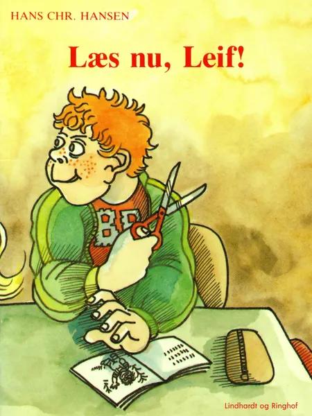 Læs nu, Leif! af Hans Christian Hansen