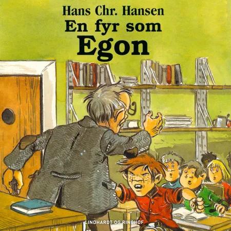 En fyr som Egon af Hans Christian Hansen
