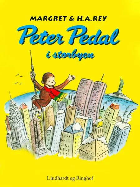 Peter Pedal i storbyen af Margret Rey