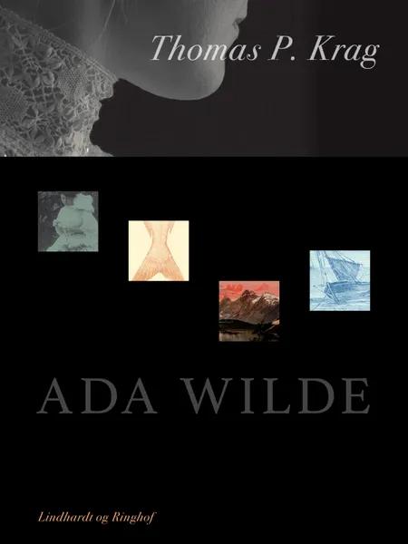 Ada Wilde af Thomas P. Krag