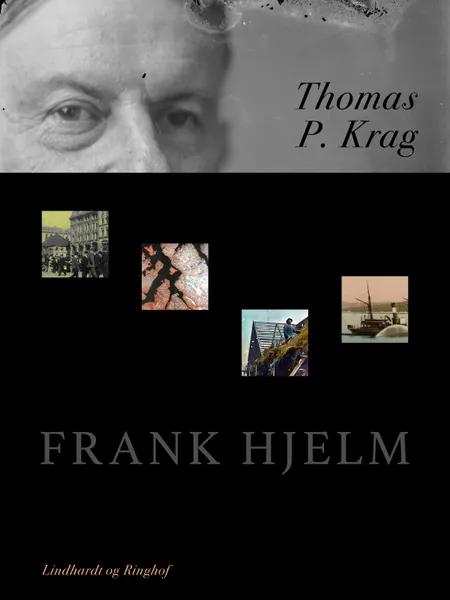 Frank Hjelm af Thomas P. Krag