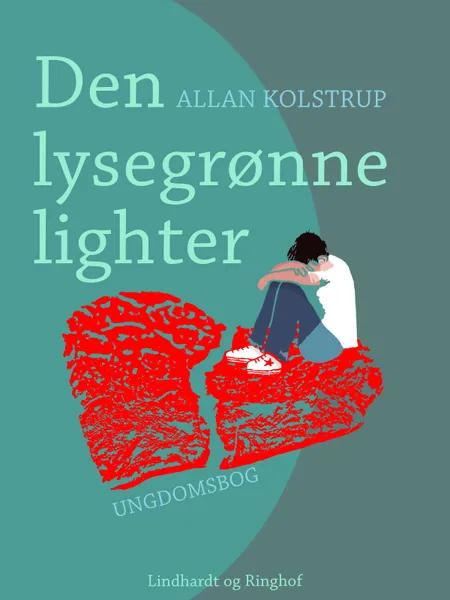 Den lysegrønne lighter af Allan Kolstrup