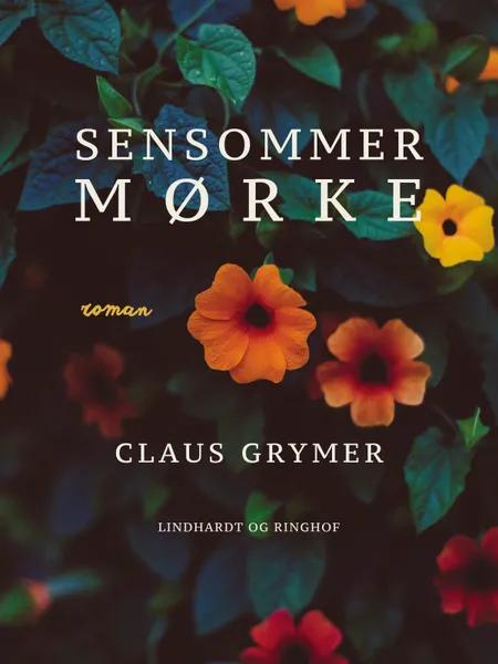 Sensommermørke af Claus Grymer