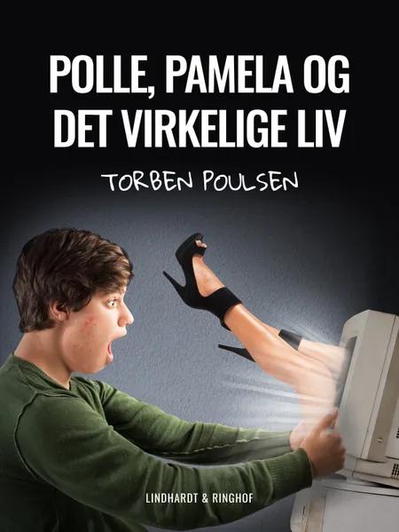 Polle, Pamela og det virkelige liv af Torben Poulsen