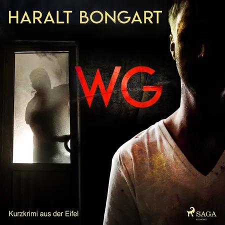 WG - Kurzkrimi aus der Eifel af Haralt Bongart