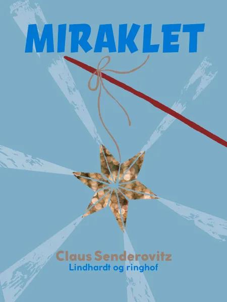 Miraklet af Claus Senderovitz