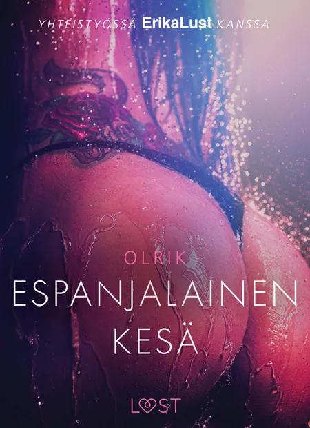 Espanjalainen kesä - eroottinen novelli af Olrik