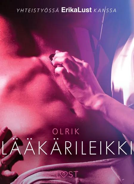 Lääkärileikki - eroottinen novelli af Olrik