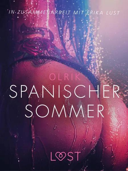 Spanischer Sommer: Erika Lust-Erotik af Olrik