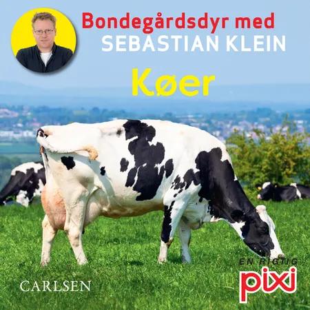 Bondegårdens dyr med Sebastian Klein: Køer af Sebastian Klein