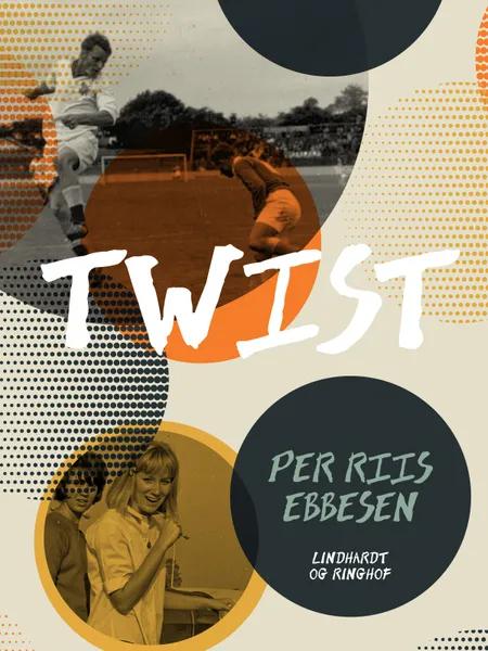 Twist af Per Riis Ebbesen