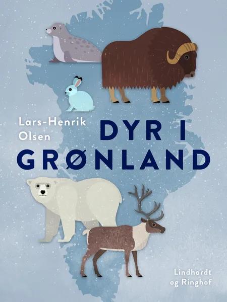 Dyr i Grønland af Lars-Henrik Olsen