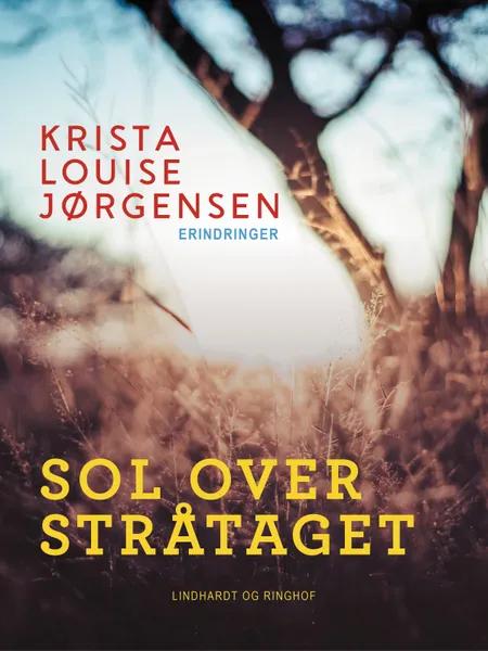 Sol over stråtaget af Krista Louise Jørgensen