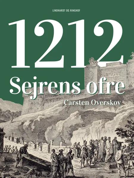 1212 sejrens ofre af Carsten Overskov