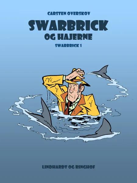 Swarbrick og hajerne af Carsten Overskov