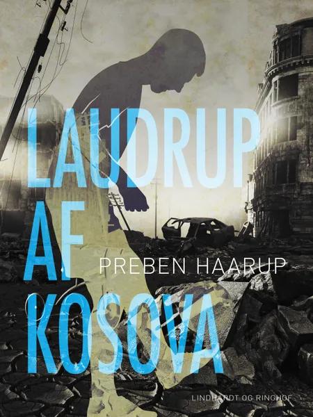 Laudrup af Kosova af Preben Haarup
