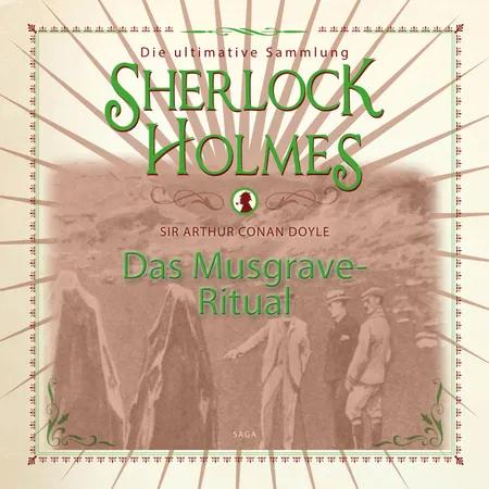 Sherlock Holmes: Das Musgrave-Ritual - Die ultimative Sammlung af Arthur Conan Doyle
