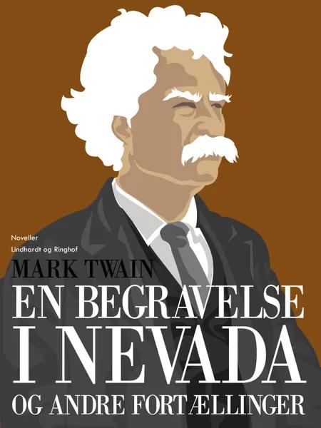 En begravelse i Nevada og andre fortællinger af Mark Twain