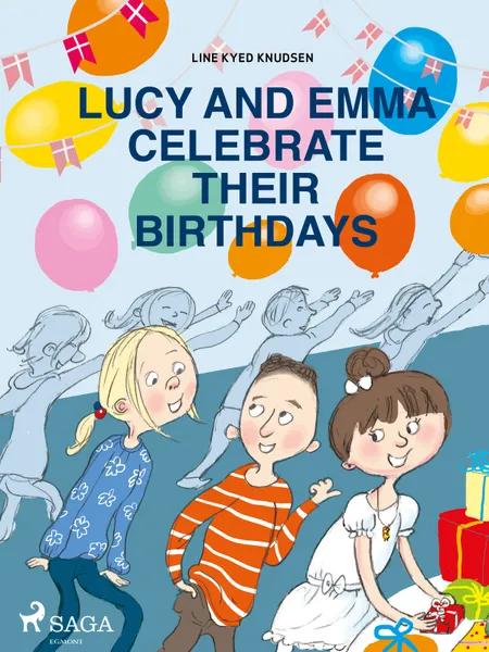Lucy and Emma Celebrate Their Birthdays af Line Kyed Knudsen