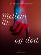 Mellem liv og død