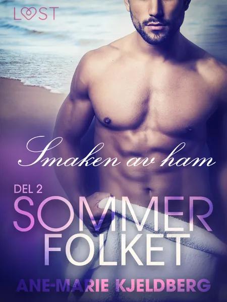 Sommerfolket 2: Smaken av ham af Ane-Marie Kjeldberg