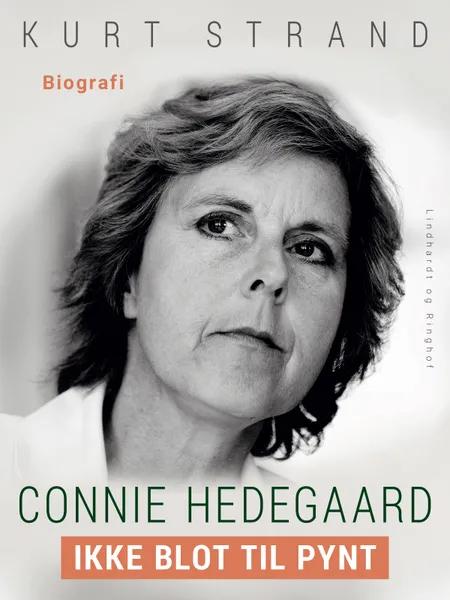 Connie Hedegaard. Ikke blot til pynt af Kurt Strand