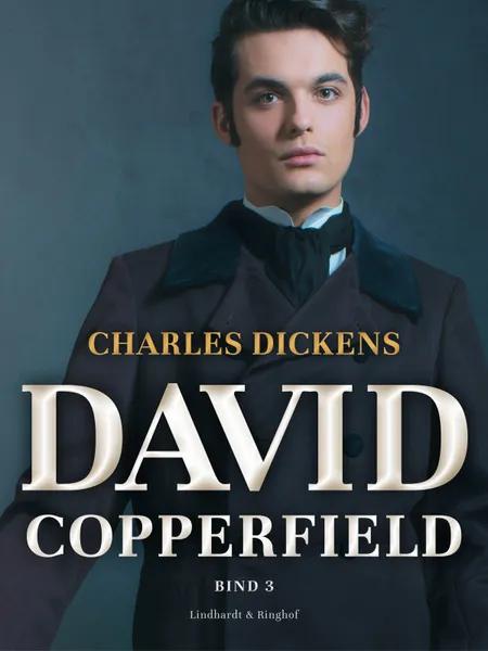 David Copperfield. Bind 2 af Charles Dickens