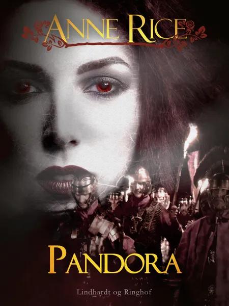 Pandora af Anne Rice