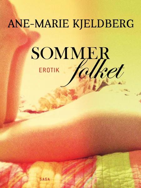 Sommerfolket af Ane-Marie Kjeldberg