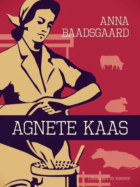 Agnete Kaas af Anna Baadsgaard