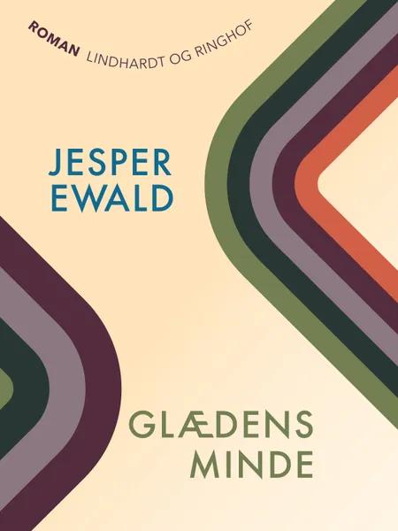 Glædens minde af Jesper Ewald