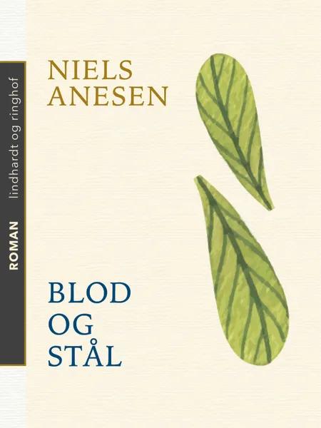Blod og stål af Niels Anesen