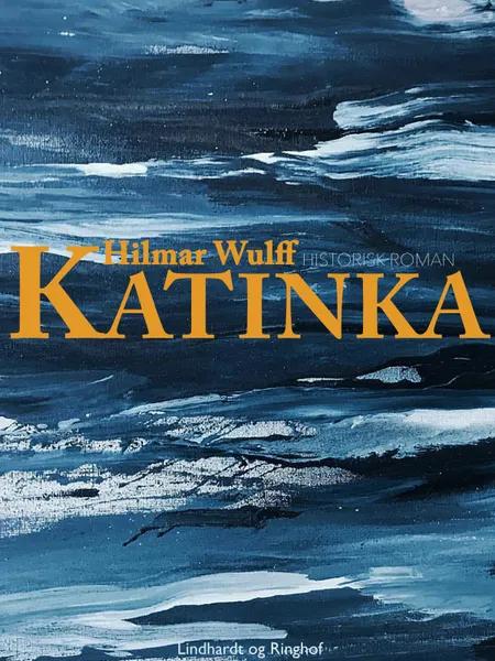 Katinka af Hilmar Wulff
