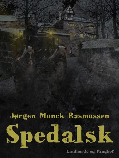 Spedalsk af Jørgen Munck Rasmussen