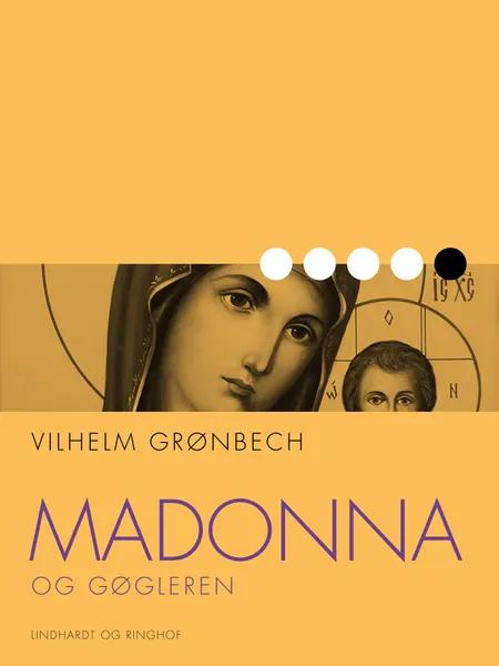 Madonna og gøgleren af Vilhelm Grønbech