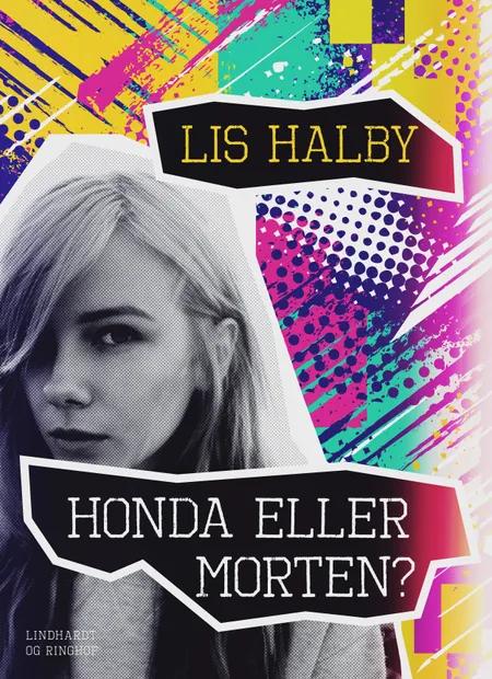 Honda eller Morten? af Lis Halby