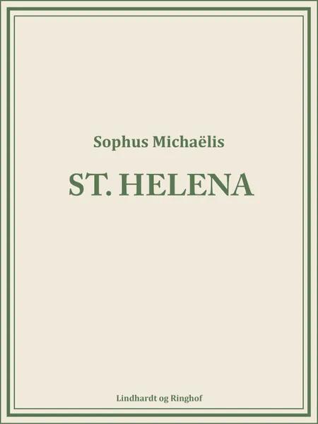 St. Helena af Sophus Michaëlis