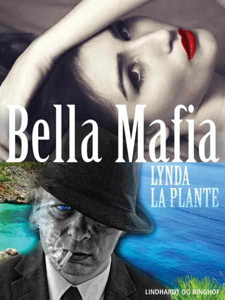 Bella Mafia af Lynda La Plante