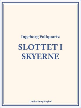 Slottet i skyerne af Ingeborg Vollquartz