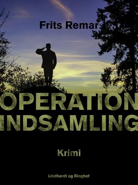 Operation Indsamling af Frits Remar