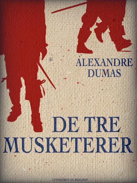 De tre musketerer af Alexandre Dumas