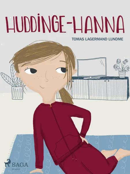 Huddinge-Hanna af Tomas Lagermand Lundme